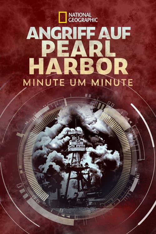 Attack on Pearl Harbor: Minute by Minute
