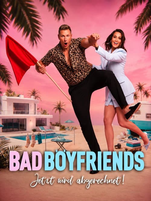 Bad Boyfriends - Jetzt wird abgerechnet
