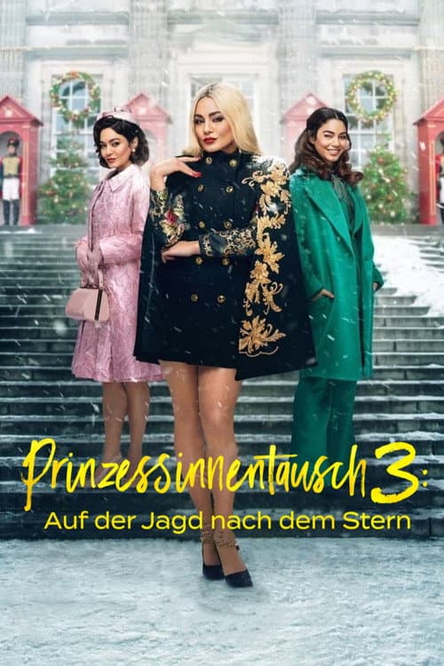 Prinzessinnentausch 3: Auf der Jagd nach dem Stern