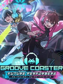 Groove Coaster Future Performers